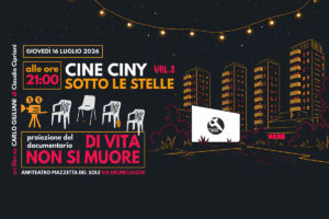 Cine Ciny Sotto le Stelle – Vol. 3 – Di Vita Non Si Muore